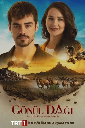 Gönül Dağı An Anatolian Tale Watch in English on KayiFamilyTV